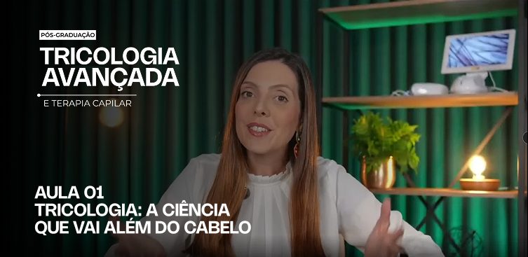 Capa da Aula 1: Tricologia, a ciência que vai além do cabelo