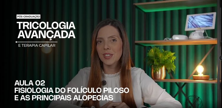 Capa da Aula 2: Fisiologia do folículo piloso e as principais alopecias